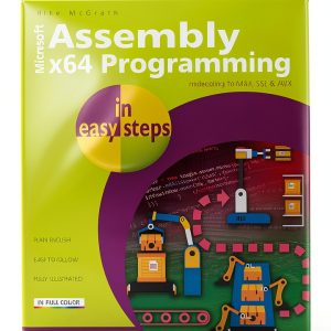 In Easy Steps Assembly Language Programming Guide Book-0